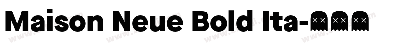 Maison Neue Bold Ita字体转换